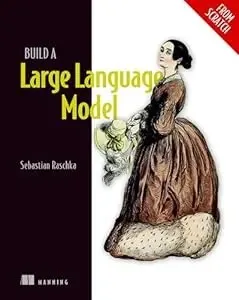 Portada de Build a Large Language Model (From Scratch)