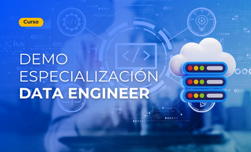 Especialización Data Engineer